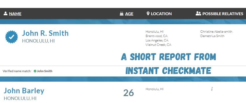 A Short report from Instant Checkmate